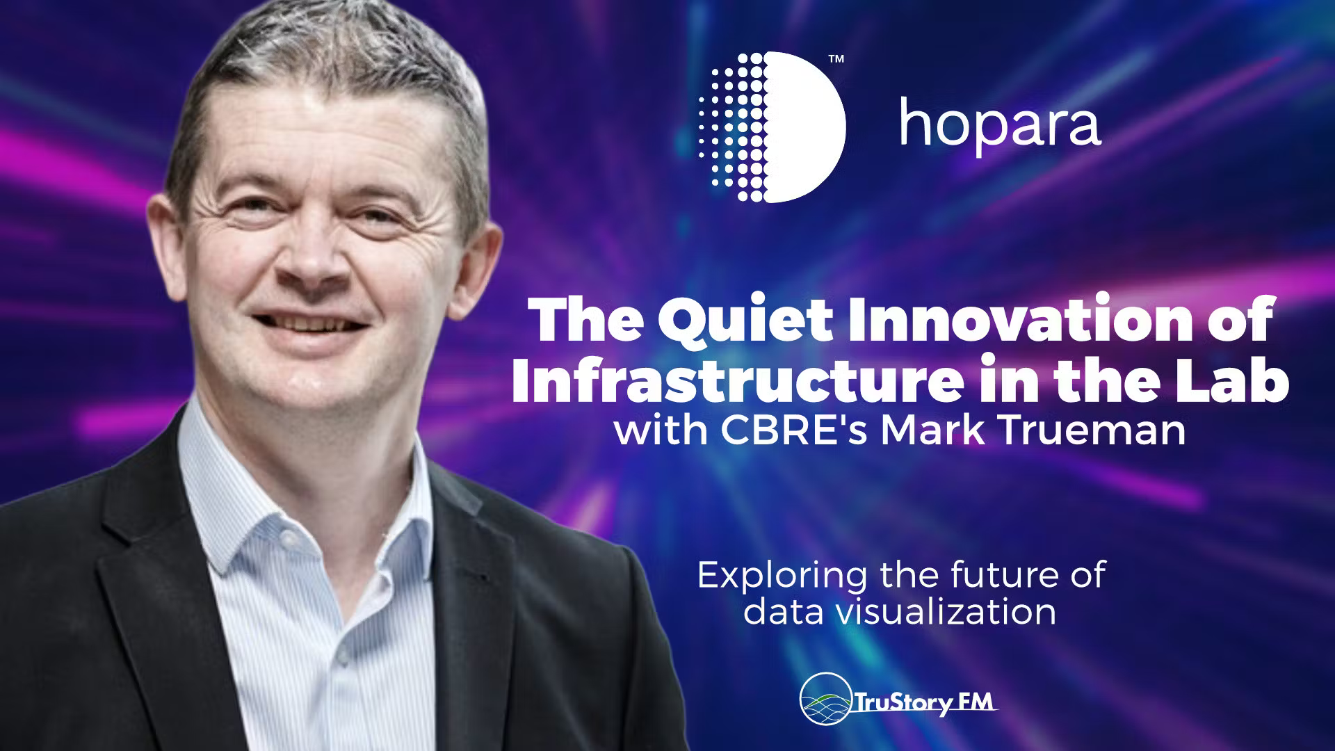 The Quiet Innovation of Infrastructure in the Lab with CBRE’s Mark Trueman
